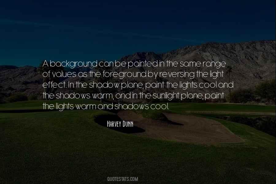 Quotes About Shadows And Light #453127