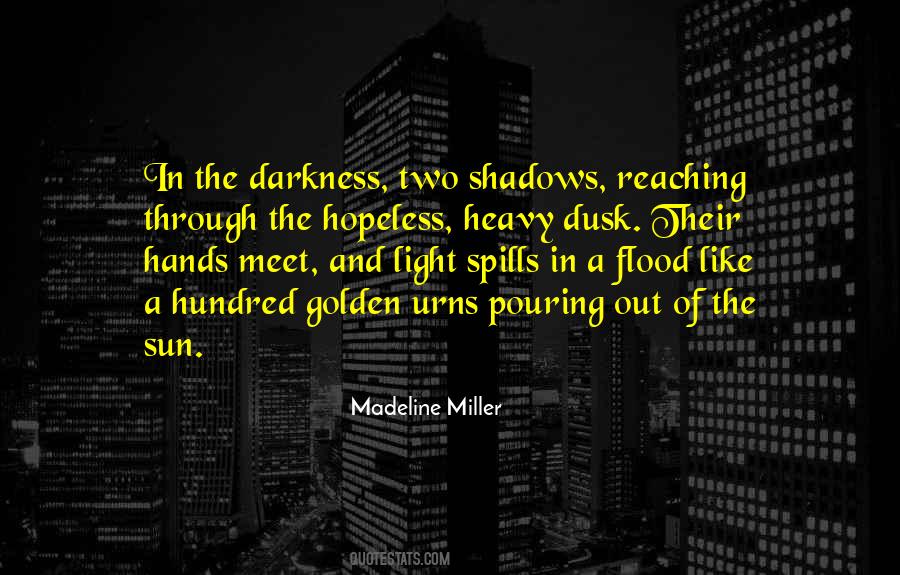 Quotes About Shadows And Light #514378