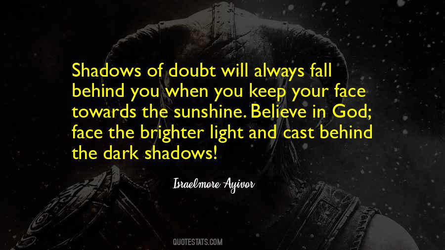 Quotes About Shadows And Light #69172