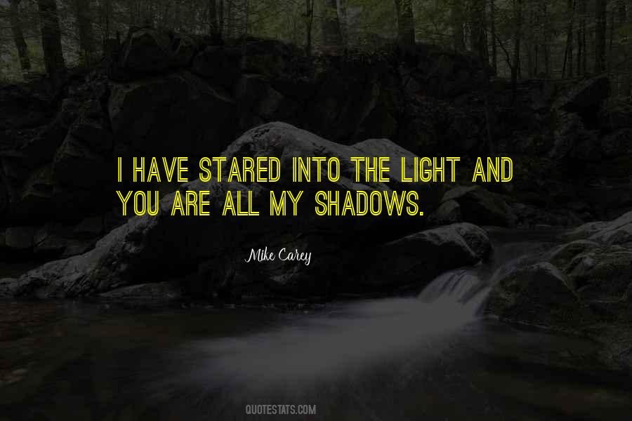 Quotes About Shadows And Light #82648