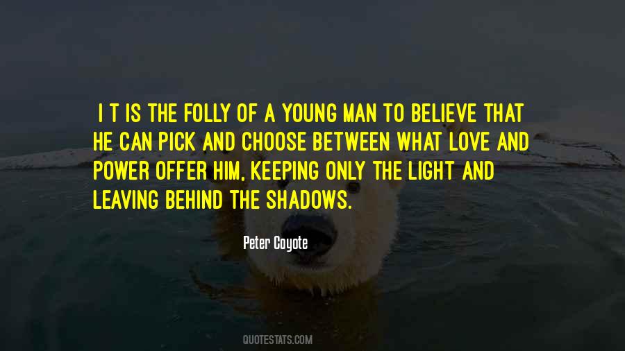 Quotes About Shadows And Light #937368