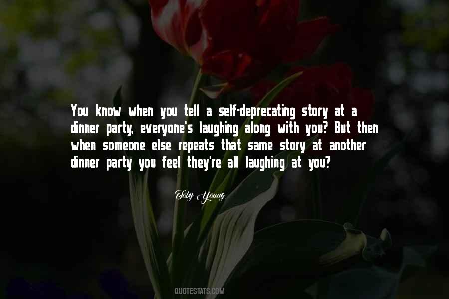 Quotes About Everyone Has A Story To Tell #711803