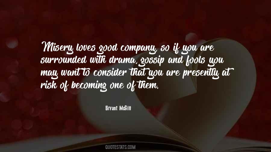 Quotes About Good Company #1609437