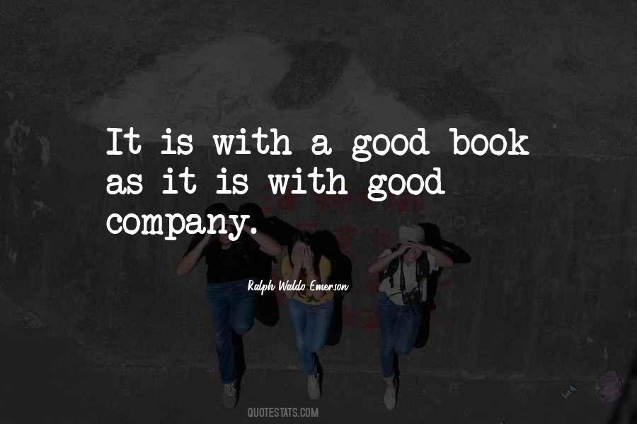 Quotes About Good Company #499645