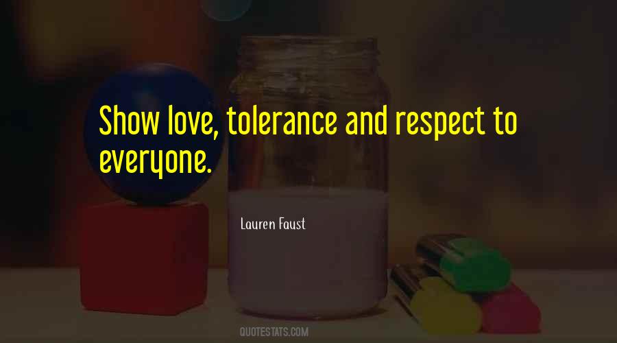 Quotes About Tolerance And Respect #27944