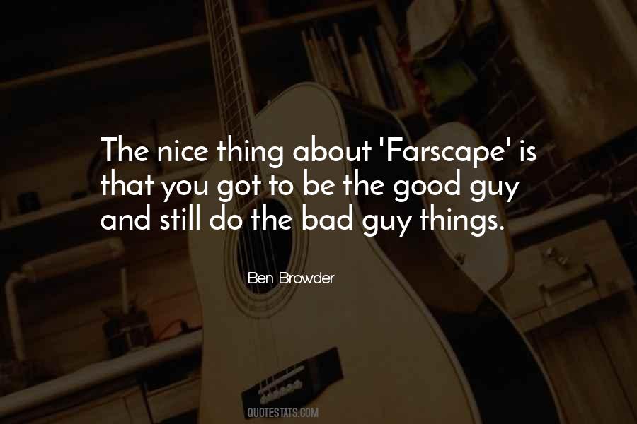 Quotes About The Good Guy #173727