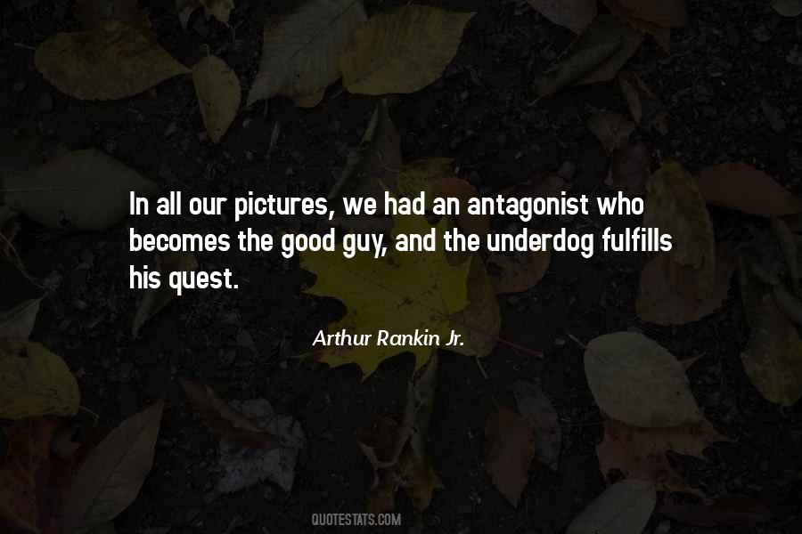 Quotes About The Good Guy #602237