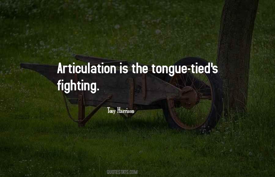 Quotes About Articulation #12586
