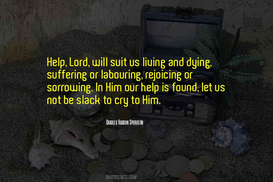 Help Us Lord Quotes #1217168