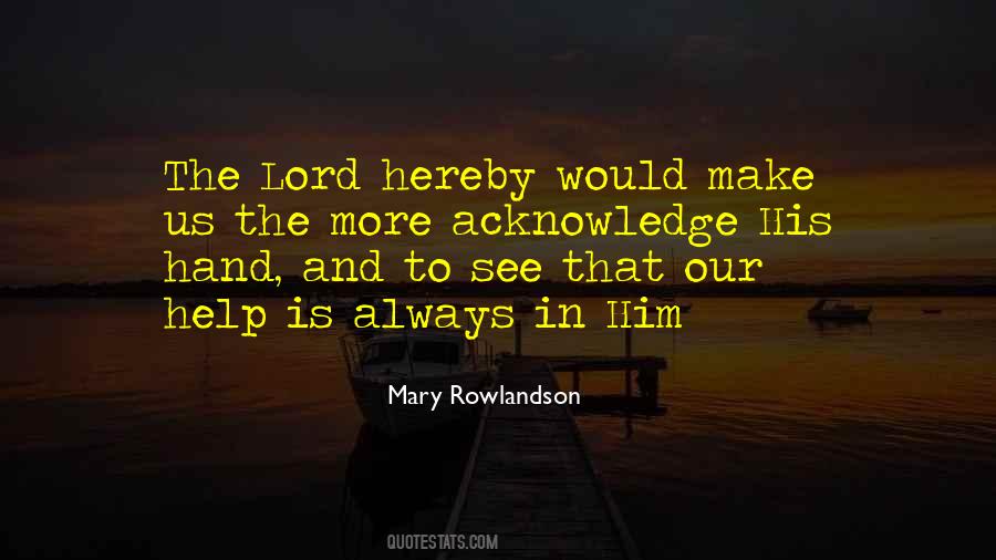 Help Us Lord Quotes #91446