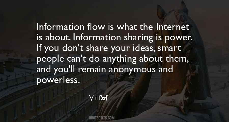 Information Has More Power Quotes #300766