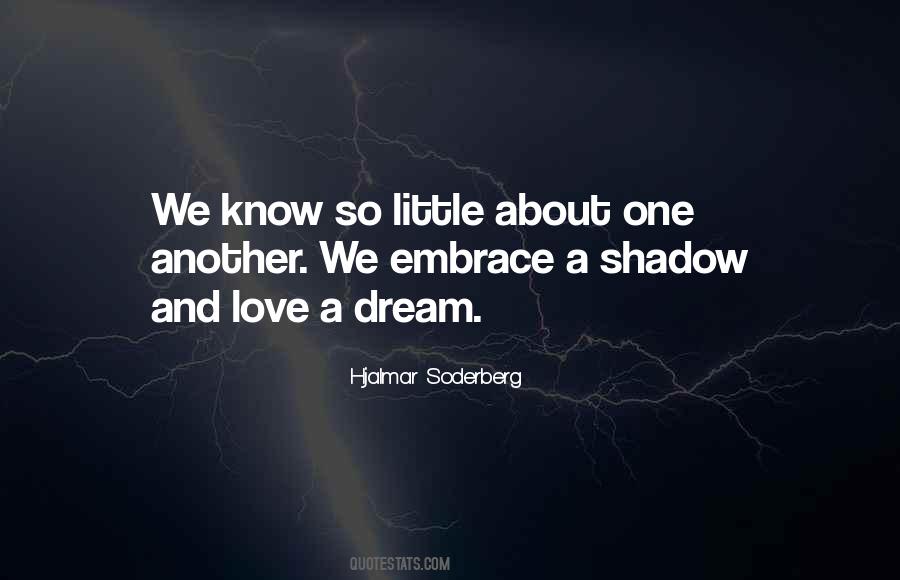 Quotes About Shadow And Love #1370245