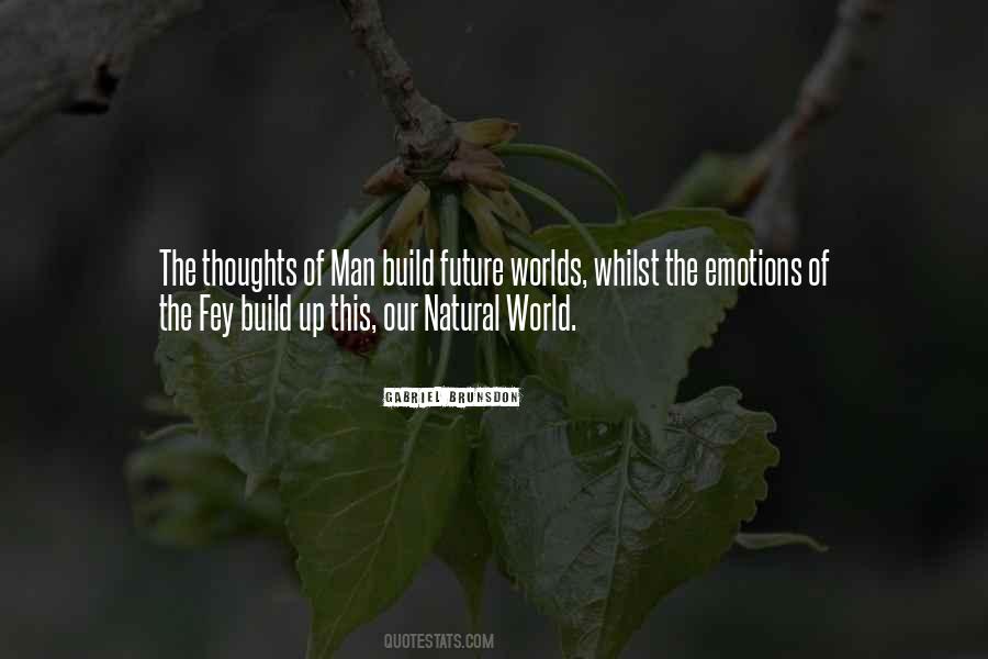 Quotes About The Future Of Our World #1020895