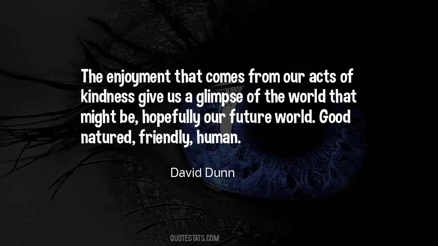 Quotes About The Future Of Our World #1254729