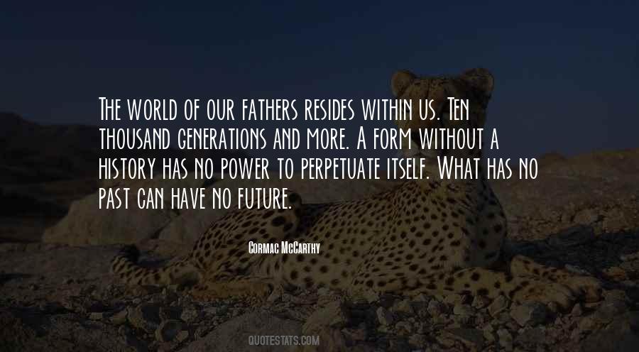 Quotes About The Future Of Our World #605985