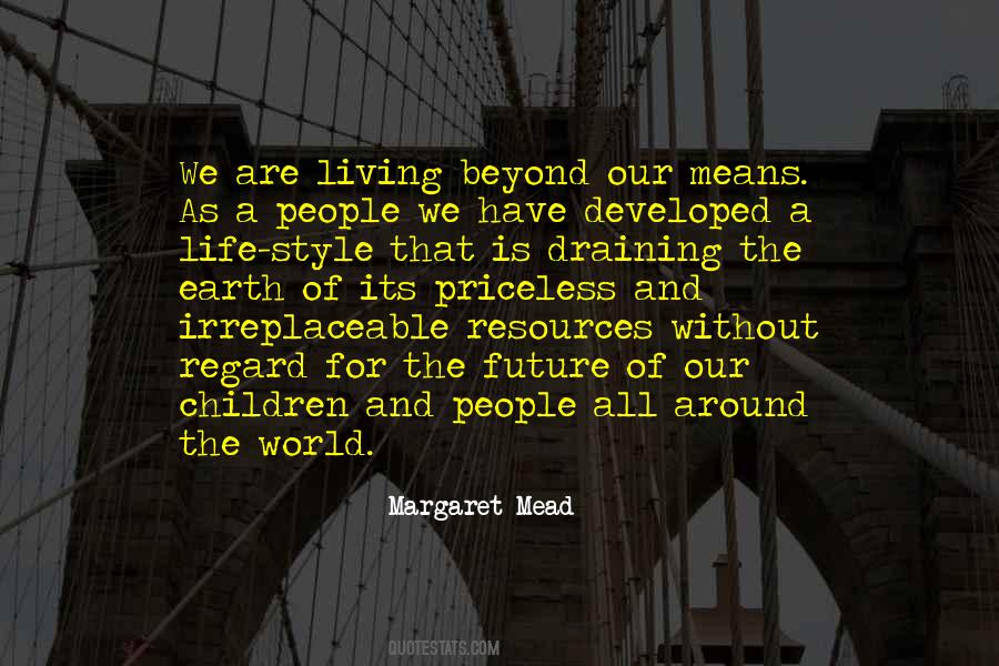 Quotes About The Future Of Our World #609416