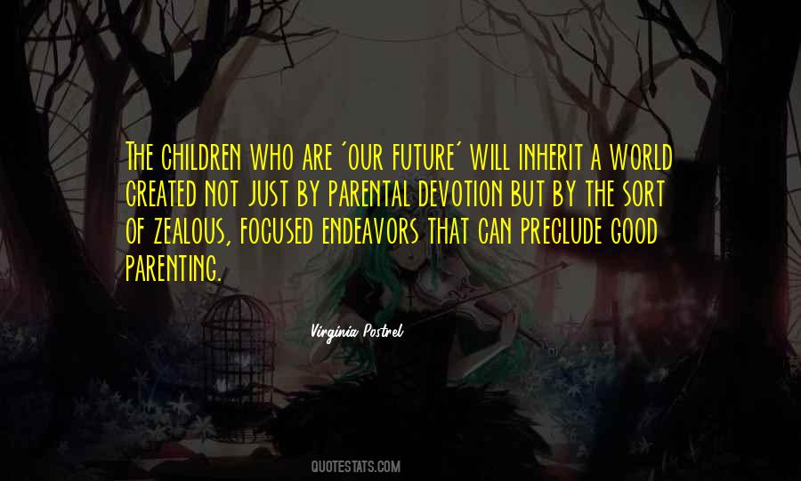 Quotes About The Future Of Our World #744152