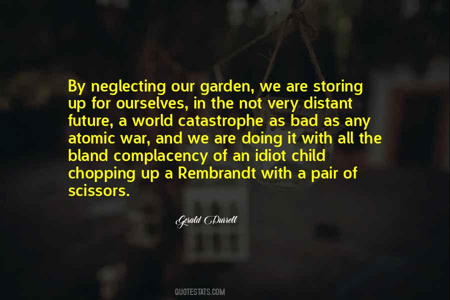 Quotes About The Future Of Our World #805606