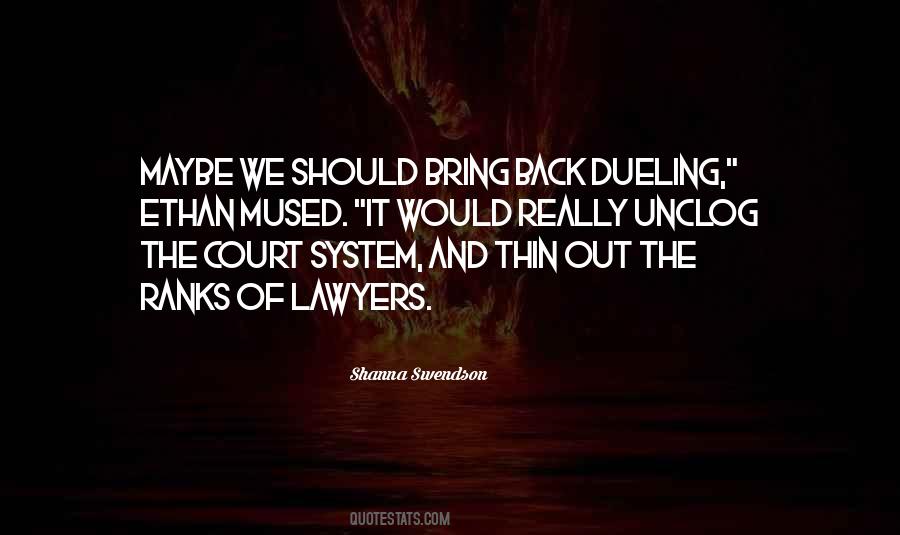 Quotes About Court System #1376995