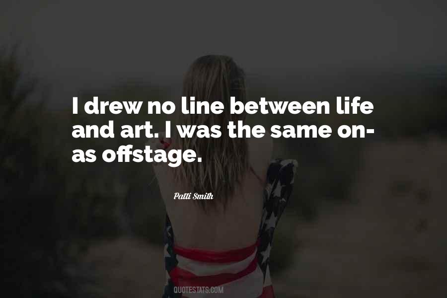 Quotes About Life And Art #1003588