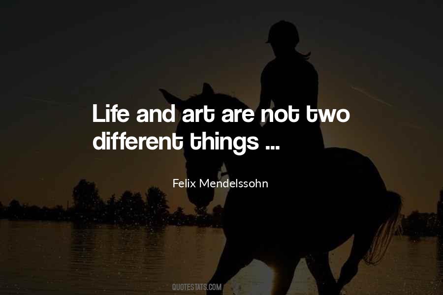 Quotes About Life And Art #1041564