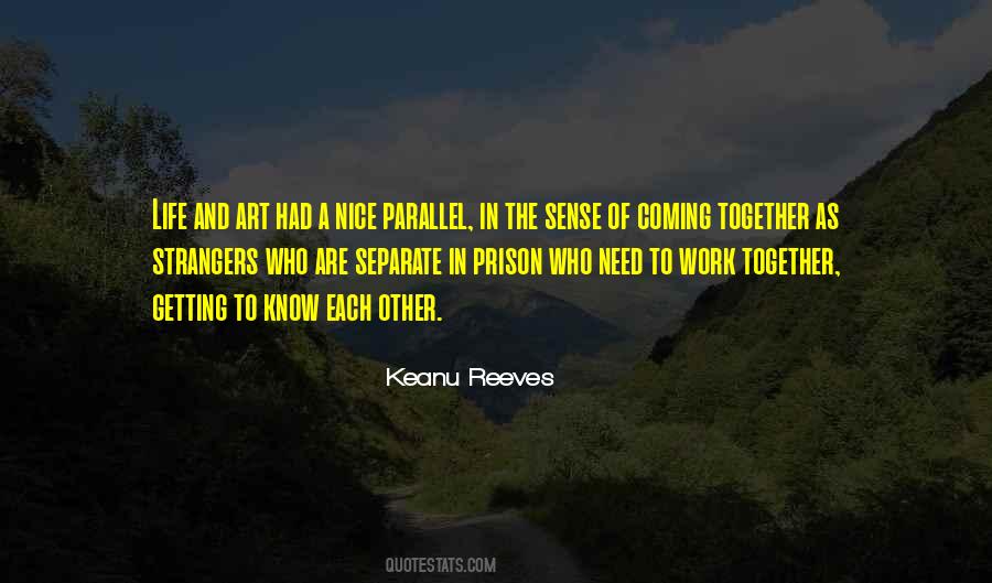 Quotes About Life And Art #1049927