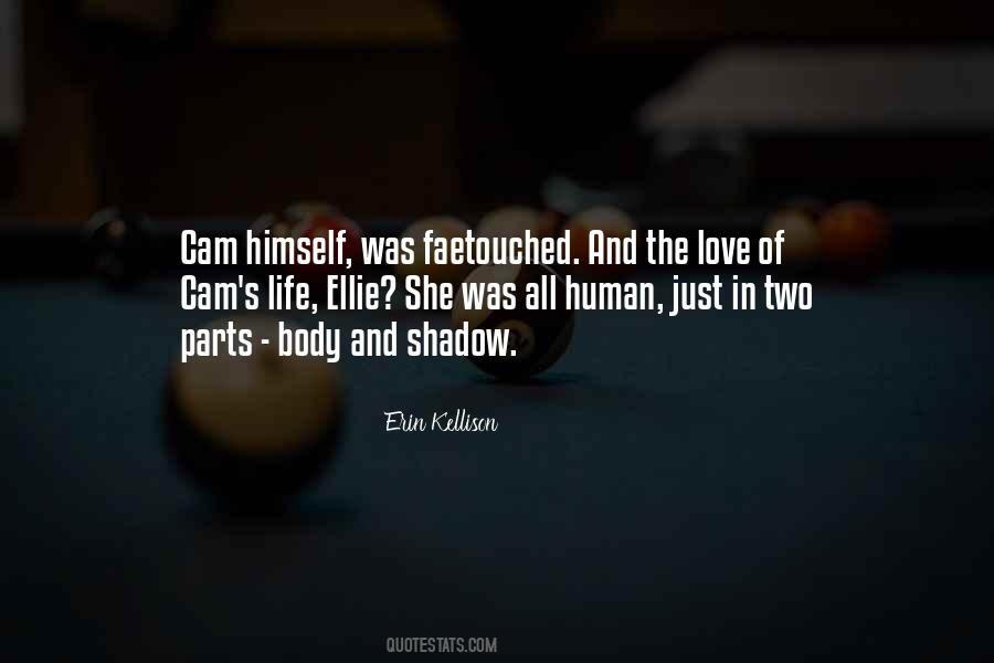 Quotes About Shadow And Life #656534