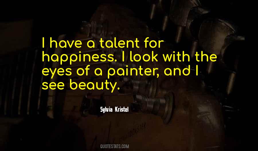 Quotes About Talent And Beauty #828444