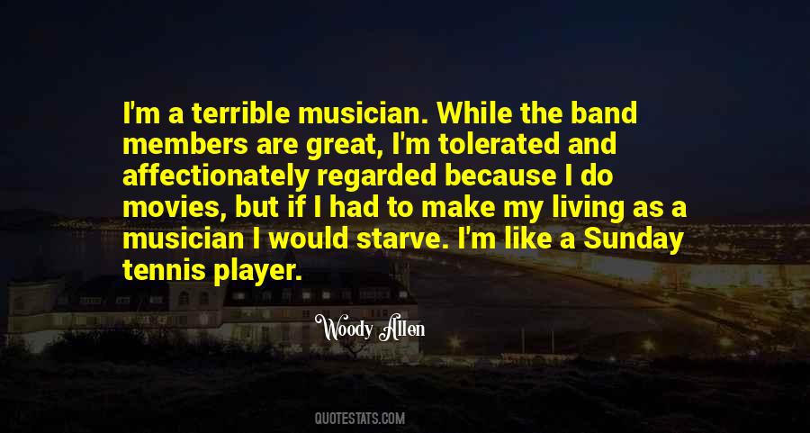 Quotes About Band Members #425433