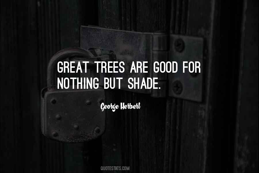 Quotes About Shade Trees #95899