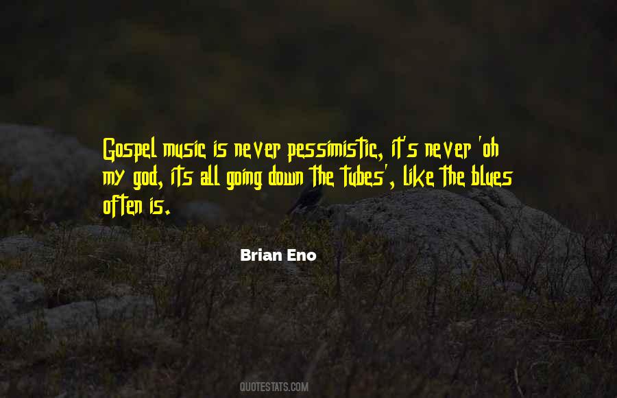 Quotes About Blues Music #440901