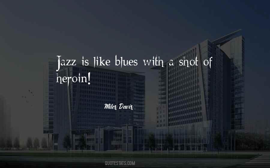 Quotes About Blues Music #633822