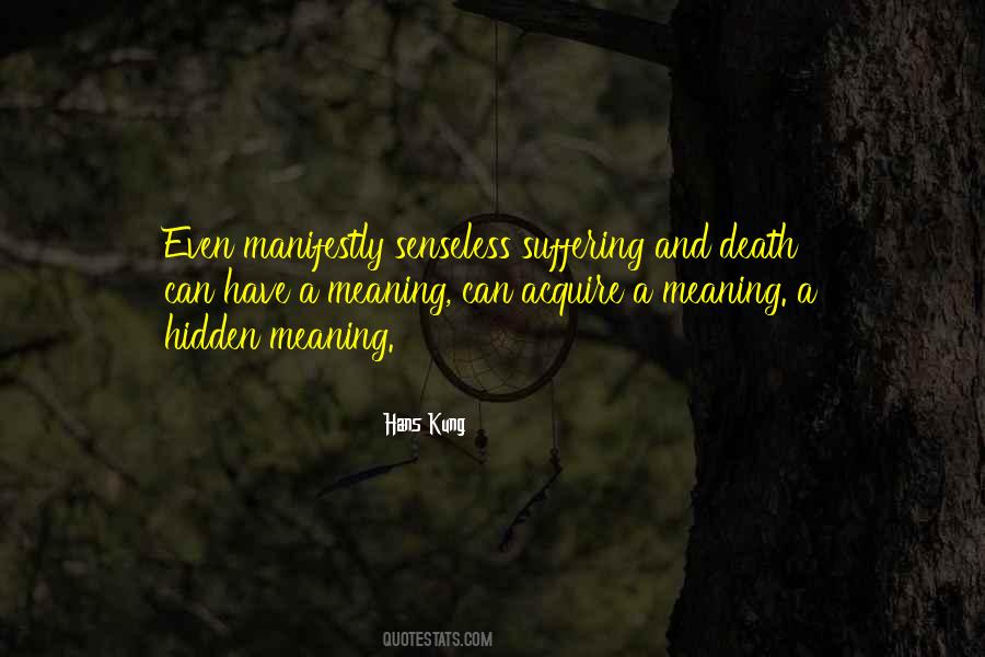 Quotes About Senseless Death #1615950
