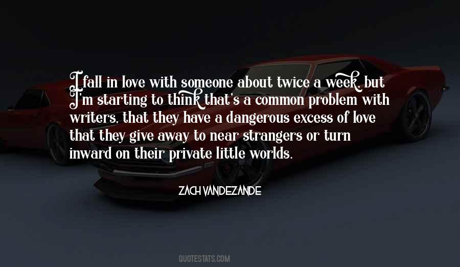Quotes About Starting To Fall In Love #212289