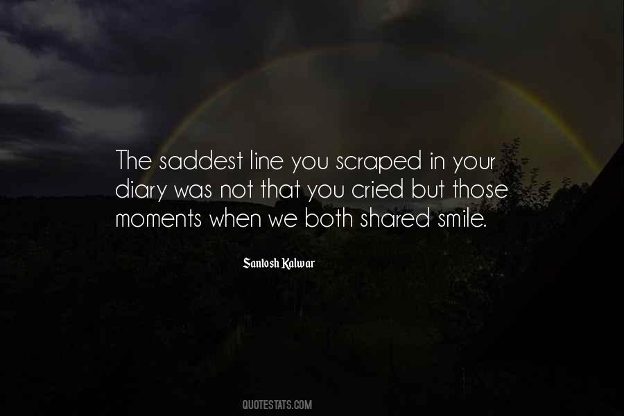 Moments When Quotes #1007063