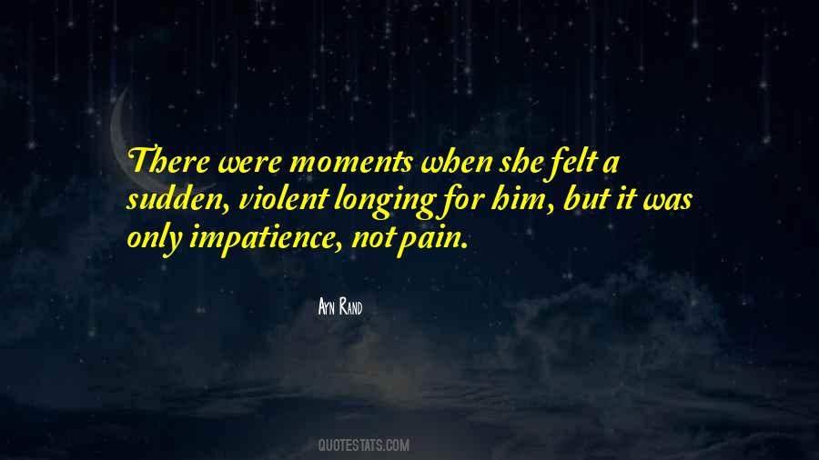 Moments When Quotes #1134620