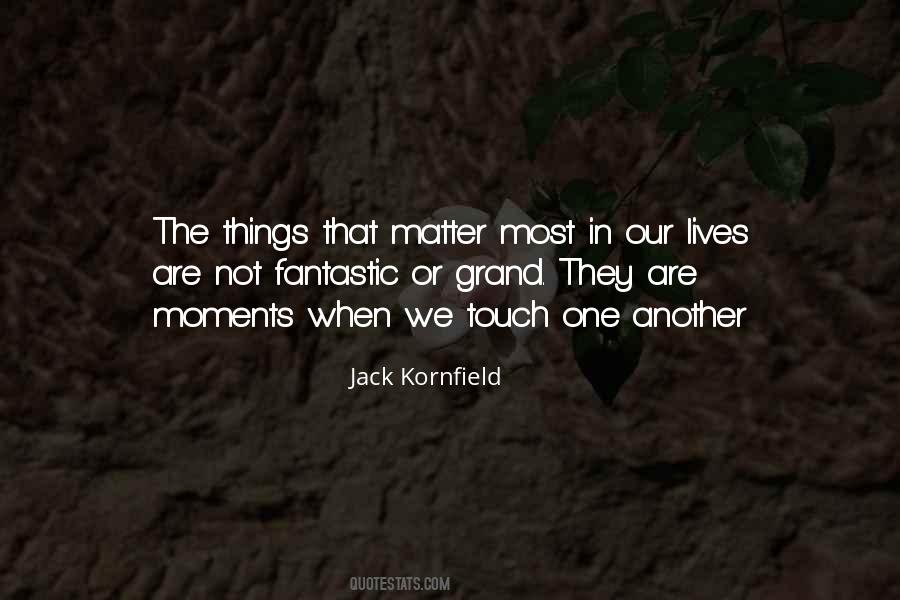 Moments When Quotes #1237281