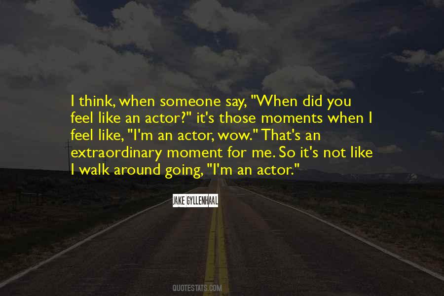 Moments When Quotes #1274750