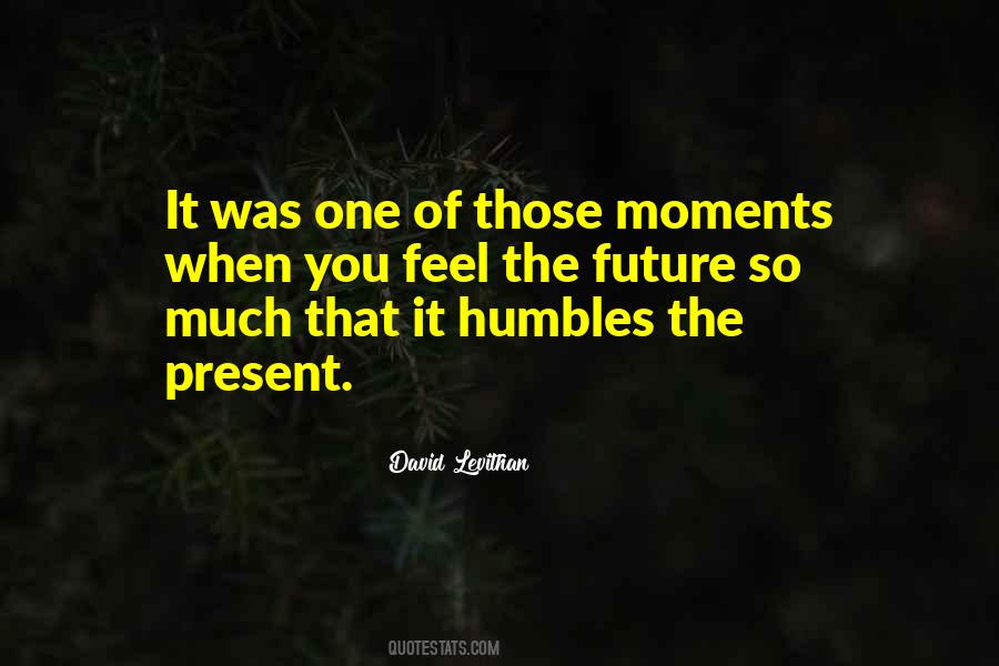 Moments When Quotes #1278138