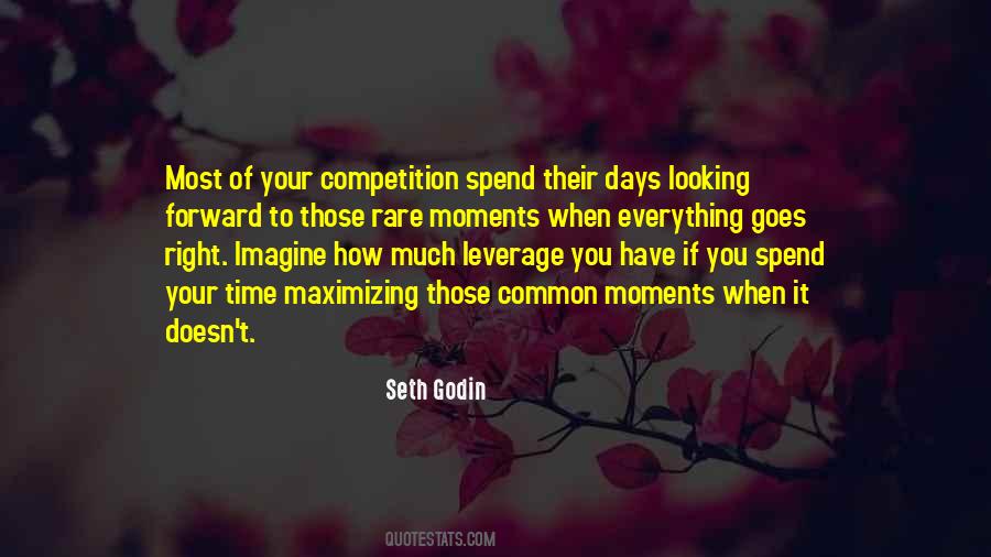 Moments When Quotes #1403596