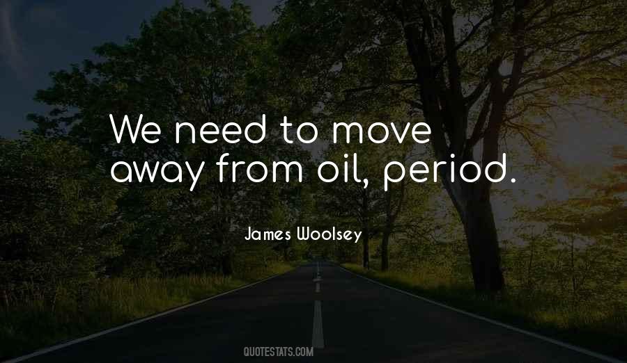 Quotes About Move Away #136205