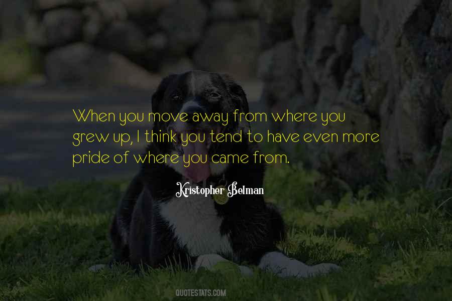 Quotes About Move Away #2958