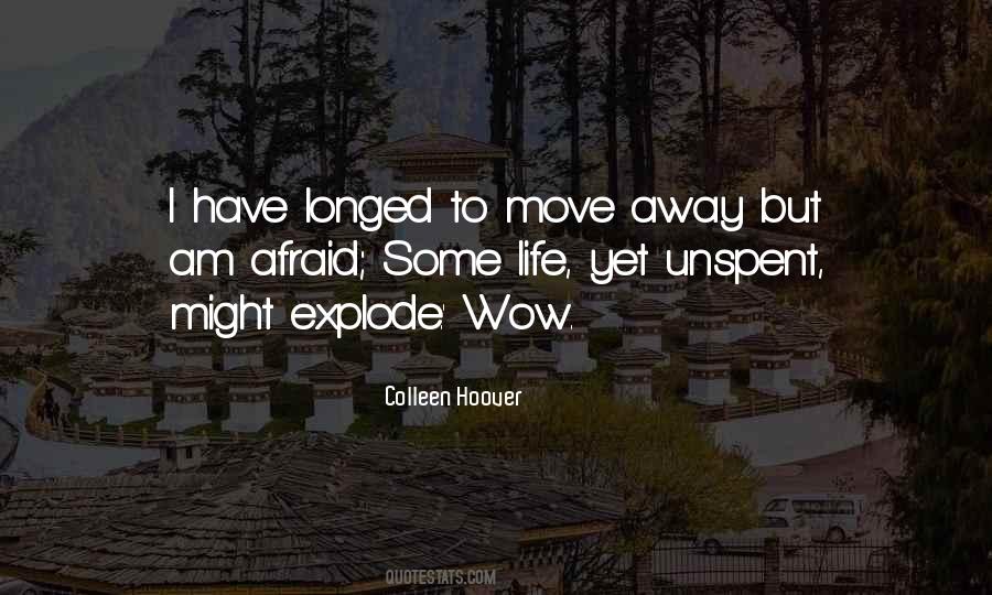 Quotes About Move Away #327037