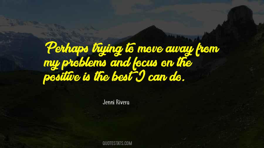 Quotes About Move Away #453014