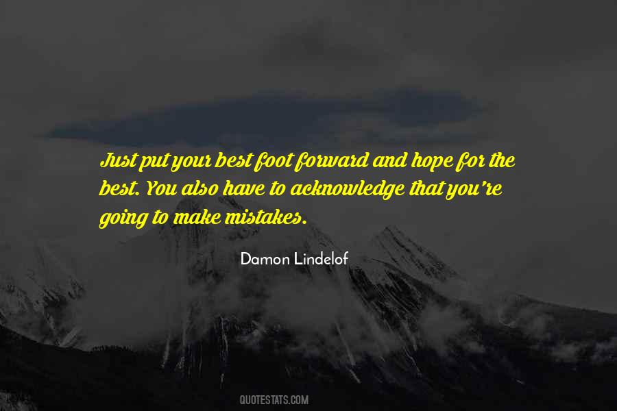 Put Your Best Foot Forward Quotes #1423631