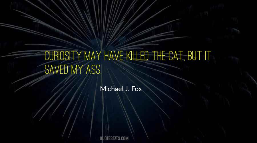 Quotes About Cat Curiosity #1722912