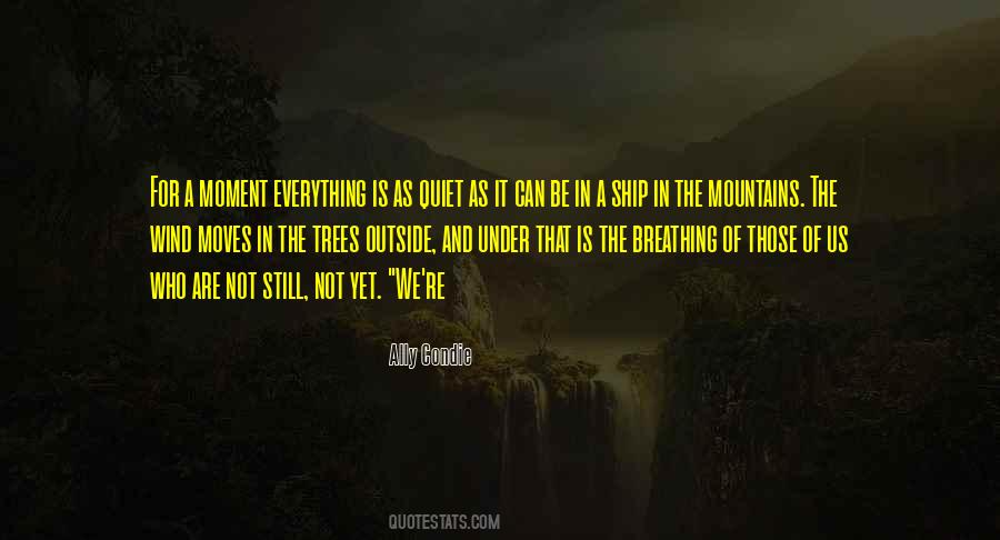 Quotes About Mountains And Trees #1645200