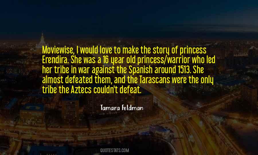 Quotes About Aztecs #1291641