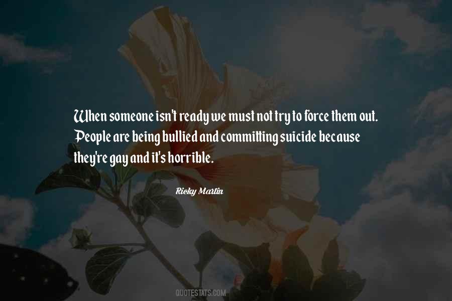 Quotes About Bullied #494628