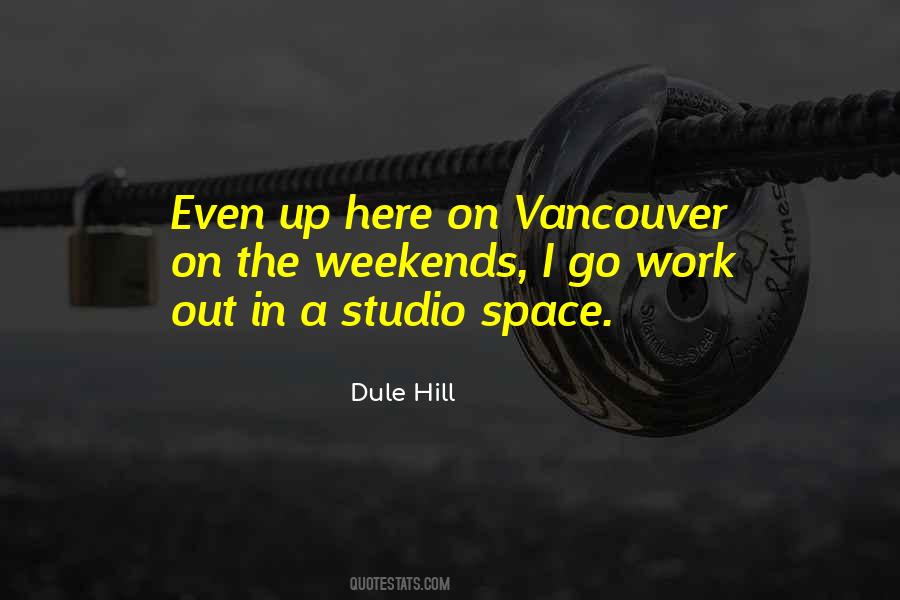 Quotes About Vancouver #1058553